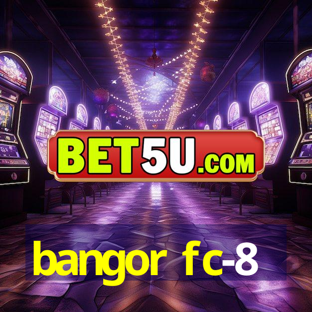 bangor fc